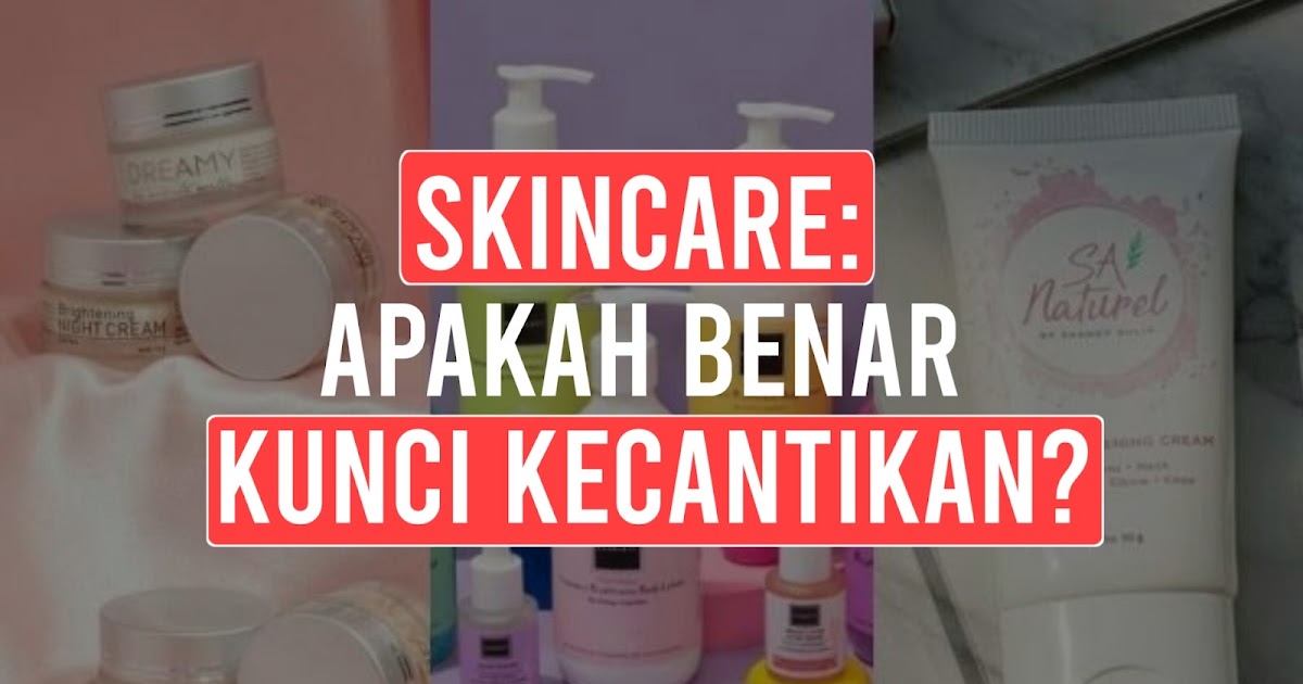 Adakah Perlu Rehat Dari Skincare Sekali-sekala?